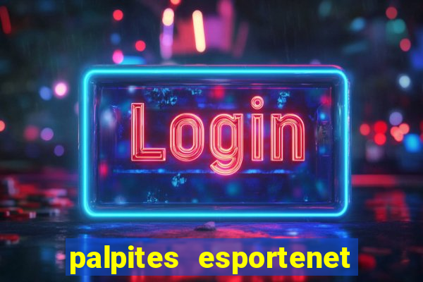 palpites esportenet jogos de hoje